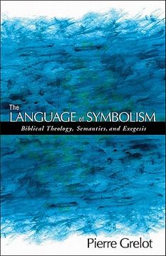portada the language of symbolism: biblical theology, semantics, and exegesis (en Inglés)