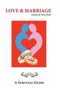 portada Love & Marriage: A Survival Guide (en Inglés)