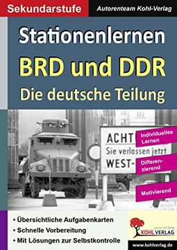 portada Kohls Stationenlernen BRD und DDR / Die deutsche Teilung: Kopiervorlagen zum Einsatz in der Sekundarstufe (en Alemán)