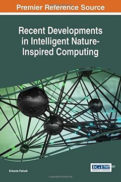 portada Recent Developments in Intelligent Nature-Inspired Computing (Advances in Computational Intelligence and Robotics (ACIR))