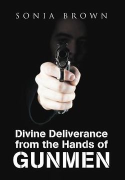 portada divine deliverance from the hands of gunmen (in English)