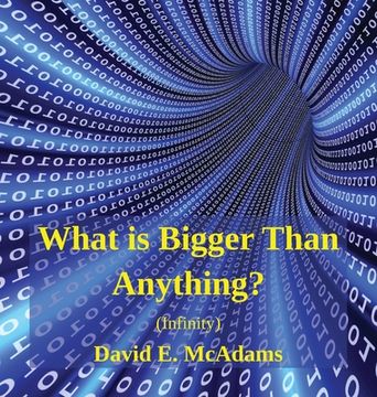 portada What is Bigger Than Anything?: Infinity (en Inglés)