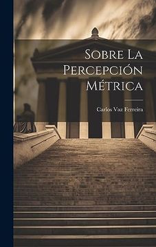 portada Sobre la Percepción Métrica (in Spanish)