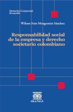 portada Responsabilidad social de la empresa y derecho societario colombiano (in Spanish)