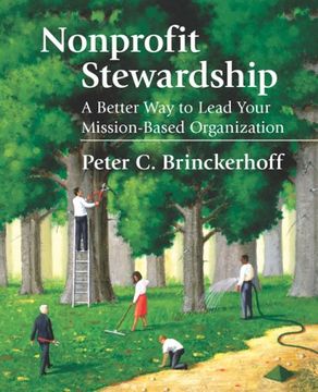 portada Nonprofit Stewardship: A Better way to Lead Your Mission-Based Organization (en Inglés)