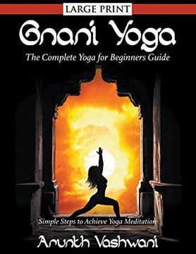 portada Gnani Yoga: The Complete Yoga for Beginners Guide: Simple Steps to Achieve Yoga Meditation