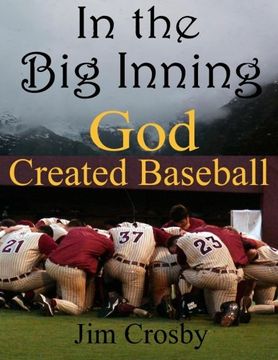 portada In the Big Inning God Created Baseball