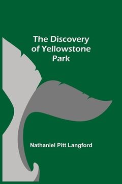 portada The Discovery of Yellowstone Park (en Inglés)
