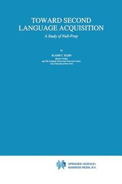 portada Toward Second Language Acquisition: A Study of Null-Prep