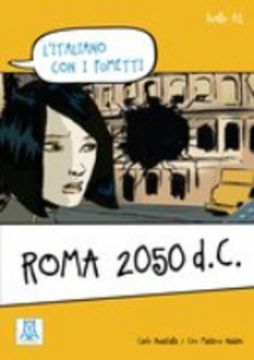 Roma 2050 D. C. (Italiano Facile)