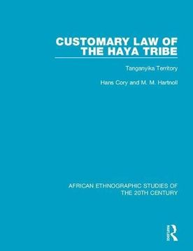 portada Customary Law of the Haya Tribe: Tanganyika Territory (in English)