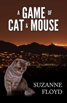 portada A Game of Cat and Mouse (in English)