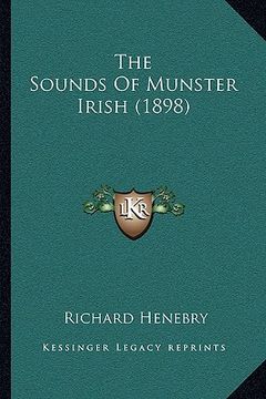 portada the sounds of munster irish (1898) (en Inglés)