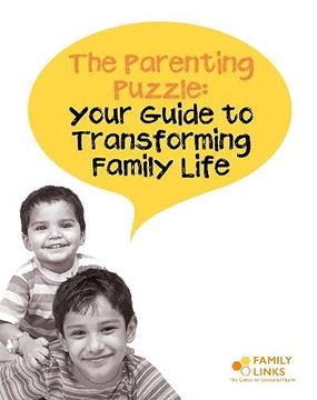 portada The Parenting Puzzle: Your Guide to Transforming Family Life (en Inglés)
