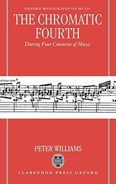 portada The Chromatic Fourth: During Four Centuries of Music (Oxford Monographs on Music) (en Inglés)