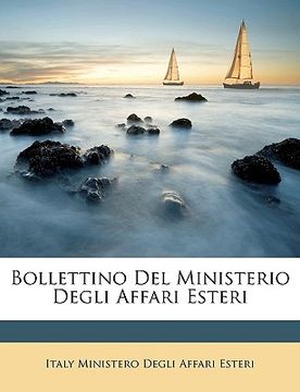portada Bollettino del Ministerio Degli Affari Esteri (in Italian)