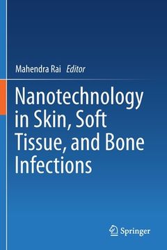 portada Nanotechnology in Skin, Soft Tissue, and Bone Infections (en Inglés)