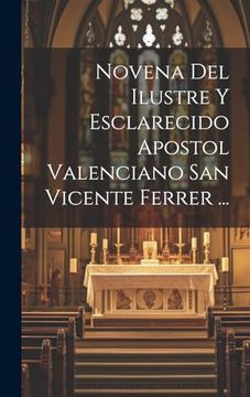 portada Novena del Ilustre y Esclarecido Apostol Valenciano san Vicente Ferrer.