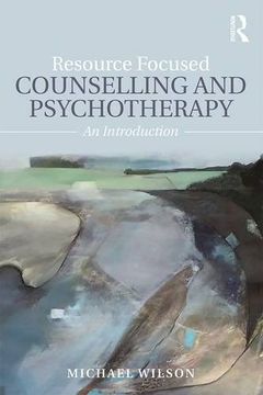 portada Resource Focused Counselling and Psychotherapy: An Introduction