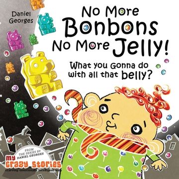 portada No More Bonbons No More Jelly! (en Inglés)