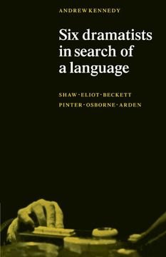 portada Six Dramatists in Search of a Language: Studies in Dramatic Language (in English)