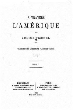 portada A Travers l'Amérique - Tome II (en Francés)
