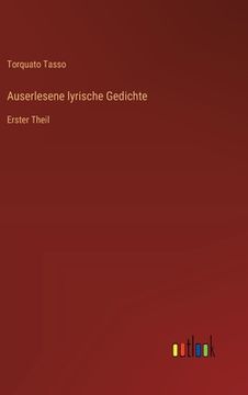 portada Auserlesene lyrische Gedichte: Erster Theil (en Alemán)