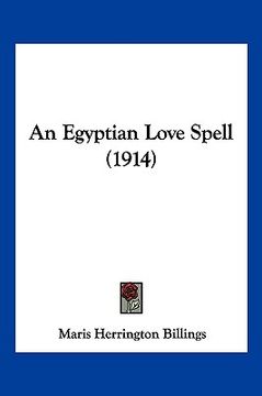 portada an egyptian love spell (1914) (en Inglés)