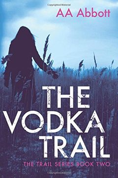 portada The Vodka Trail (The Trail Series)