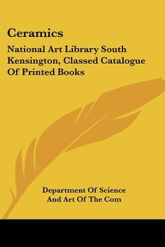 portada ceramics: national art library south kensington, classed catalogue of printed books (in English)