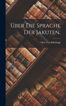 portada Über die Sprache der Jakuten. (in German)