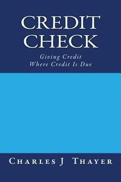 portada Credit Check: Giving Credit Where Credit Is Due (in English)