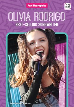 portada Olivia Rodrigo: Best-Selling Songwriter: Best-Selling Songwriter