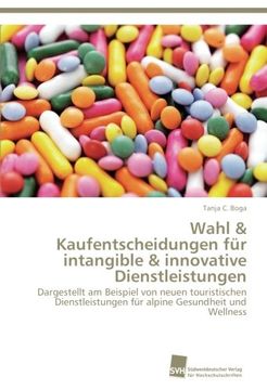 portada Wahl & Kaufentscheidungen Fur Intangible & Innovative Dienstleistungen