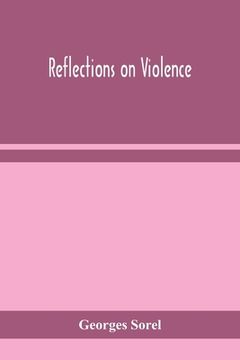 portada Reflections on violence (en Inglés)