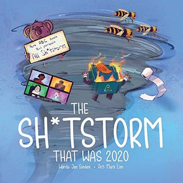 portada The Shitstorm That was 2020: Part abc Book. Part Yearbook. All Shitstorm. (en Inglés)