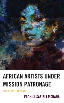 portada African Artists under Mission Patronage: Focus on Tanzania (in English)