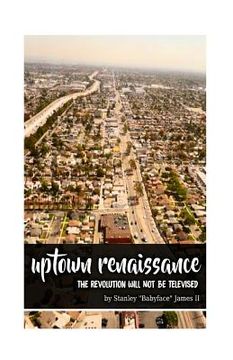 portada UpTown Renaissance (The Revolution Will Not Be Televised)