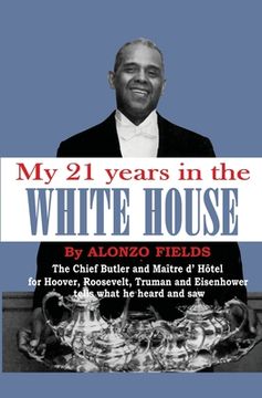 portada My 21 Years in the White House (en Inglés)