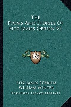 portada the poems and stories of fitz-james obrien v1 (en Inglés)
