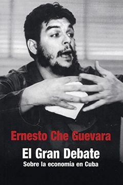 portada El Gran Debate: Sobre la Economia en Cuba 1963-1964