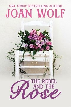portada The Rebel and the Rose 