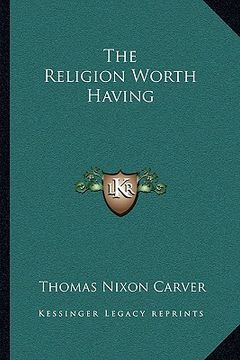 portada the religion worth having (en Inglés)