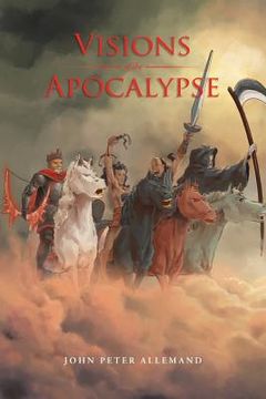 portada Visions of the Apocalypse (en Inglés)