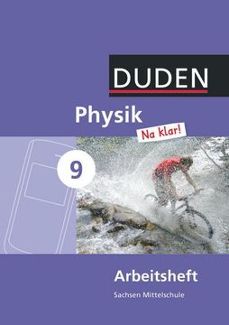 portada Physik na Klar! 9. Schuljahr. Arbeitsheft Mittelschule Sachsen: Arbeitsheft (en Alemán)