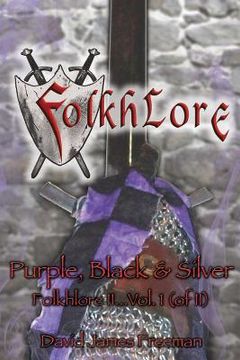 portada Folkhlore, Book-II ... Vol.I (of II): ... Purple, Black, & Silver (in English)