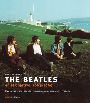 portada The Beatles en el objetivo, 1963-1969 (Música y cine)