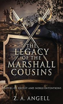 portada The Legacy of the Marshall Cousins: A Novel of Deceit and Noble Intentions