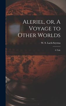 portada Aleriel, or, A Voyage to Other Worlds: a Tale