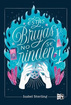 portada Estas Brujas No Se Rinden (in Spanish)